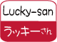 Lucky-san